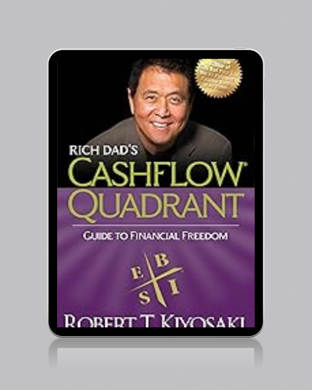 Robert Kiyosaki- Rich Dad's Cash Flow Quadrant