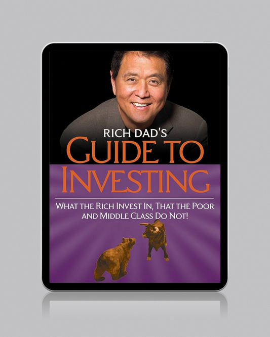 Robert Kiyosaki - Guide to Investing