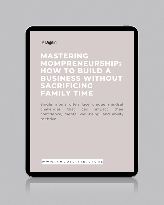 Mastering Mompreneurship