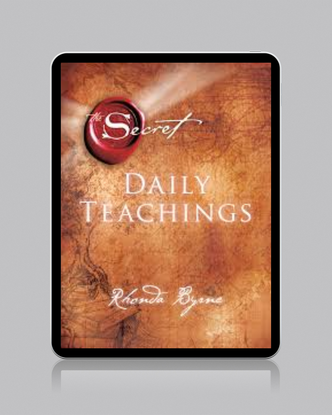 The Secret Daily Teachings by Rhonda Byrne